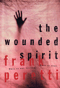 The Wounded Spirit by Frank Peretti