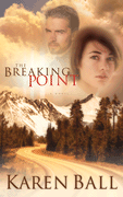 The Breaking Point by Karen Ball