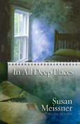 In All Deep Places by Susan Meissner