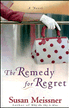 Remedy for Regret by Susan Meissner