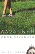 Savannah from Savannah by Denise Hildreth