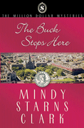 The Buck Stops Here by Mindy Starns Clark