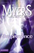 The Presence by Bill Myers